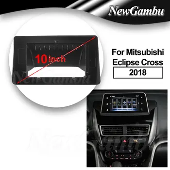 10-инчов автомобилното радио, подходящо за Mitsubishi Eclipse Cross 2018 DVD GPS Mp5 ABS, PC, пластмасов панел, рамка за арматурното табло