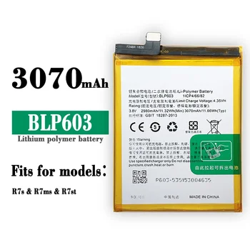 BLP603 НОВ Взаимозаменяеми Платка Батерия За Мобилен Телефон OPPO R7S R7MS R7ST Нови Вградени Литиеви Батерии с капацитет от 3070 ма