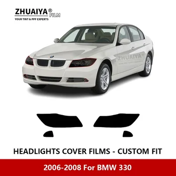 За BMW 330 2006-2008 Външна фаровете на колата със защита от надраскване, предварително нарязани на защитно фолио PPF, сервизна филм, автомобилни стикери, аксесоари