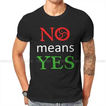 Не Означава Да Тениска с кръгла воротом Плат садо-мазо Оригинална Мъжка тениска облекло Индивидуалност Голяма разпродажба